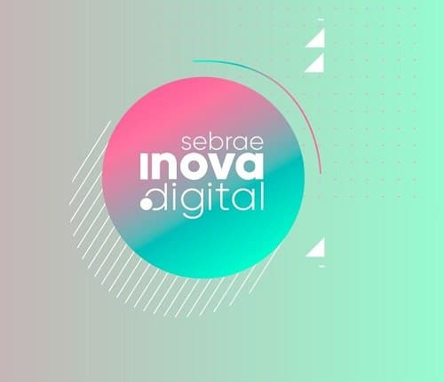 Sebrae Inova Digital começa oficialmente nessa quinta-feira